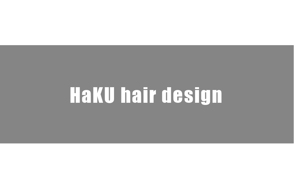 HaKU HAIR DESIGN